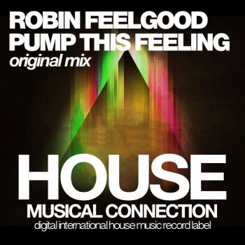 Robin Feelgood Pump This Feeling