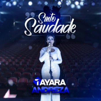 Tayara Andreza Sinto Saudade