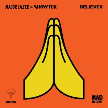 Major Lazer & Showtek Believer