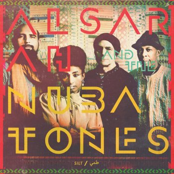 Alsarah & The Nubatones Jibal Alnuba