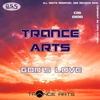 Trance Arts Gods Love - Original Mix