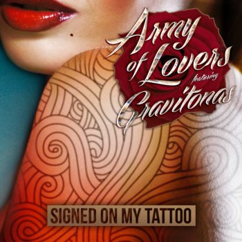 Army of Lovers feat. Gravitonas Signed On My Tattoo - Alaa Radio Remix