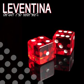 Leventina Right or Wrong (Original Mix)