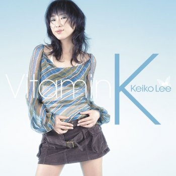Keiko Lee 愛の奇蹟(ザ・ワンダー・オブ・ラヴ)
