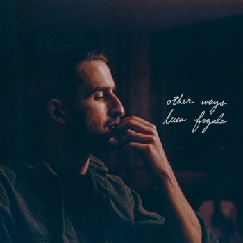 Luca Fogale I Don't Want to Lose You - Acoustic