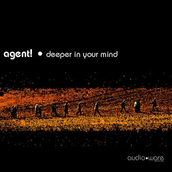 Agent! Deeper in your Mind