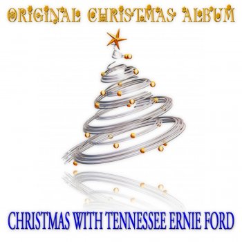 Traditional feat. Tennessee Ernie Ford Silent Night - Remastered