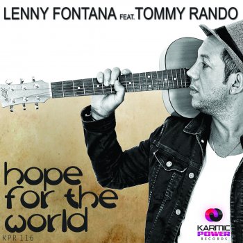 Lenny Fontana feat. Tommy Rando Hope for the World - Instrumental Mix