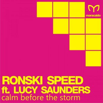 Ronski Speed feat. Lucy Saunders Calm Before the Storm - Radio Mix