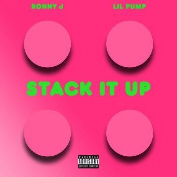 Ronny J Stack It Up (feat. Lil Pump)