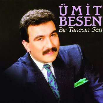 Ümit Besen Ben Aşkı Ölümsüz Bilenlerdenim