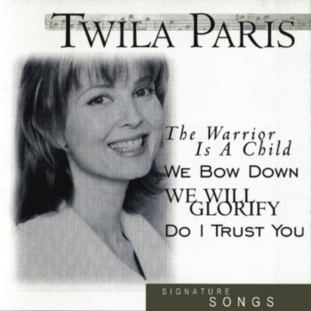 Twila Paris The Warrior Is a Child