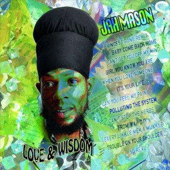 Jah Mason Princess Gone - Remix