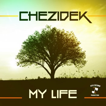 Chezidek What You're Made Of