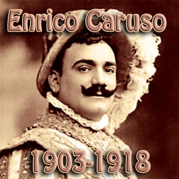 Enrico Caruso La donne e mobile
