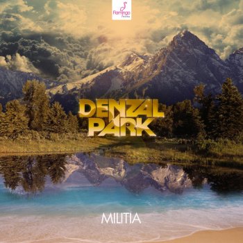 Denzal Park Militia (Uberjak'd Mix)