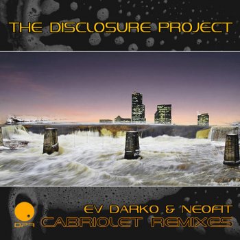 The Disclosure Project Cabriolet (Neofit remix)