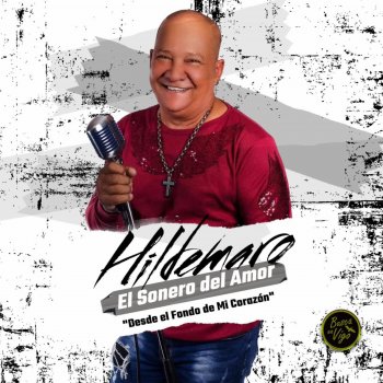Исполнитель Hildemaro, альбом Desde El Fondo De Mi Corazon