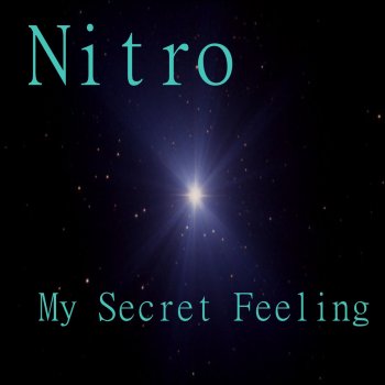 Nitro My Secret Feeling