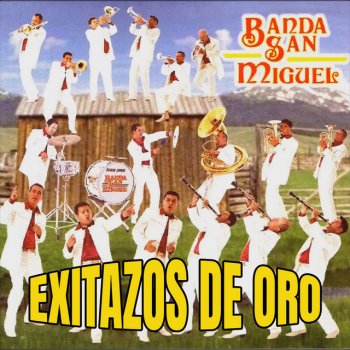 Banda San Miguel Abrazame