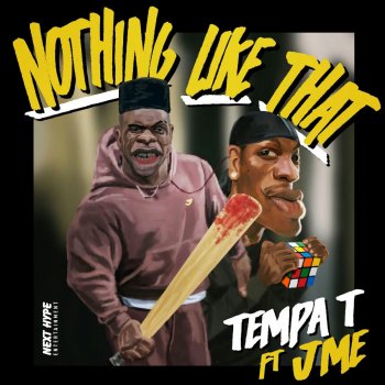 Исполнитель Tempa T, альбом Nothing Like That