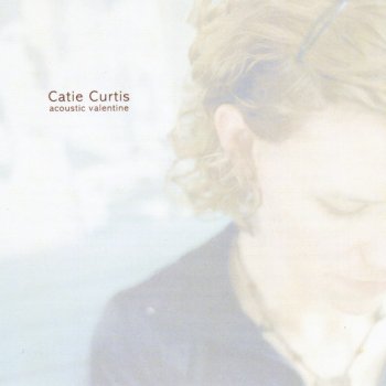 Catie Curtis I'll Cover You