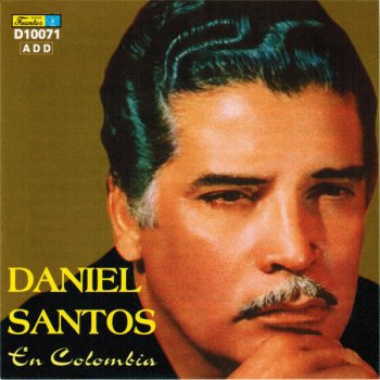 Daniel Santos feat. Los Diplomaticos Dos Gardenias