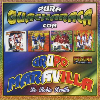 Grupo Maravilla Megamix Grupo Maravilla By DJ Charly Che