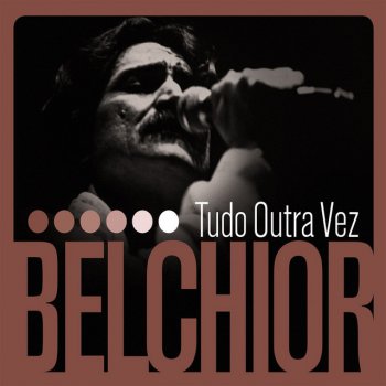 Belchior Todo sujo de batom (Versão 1974)