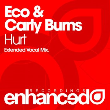 Eco feat. Carly Burns Hurt - Extended Vocal Mix