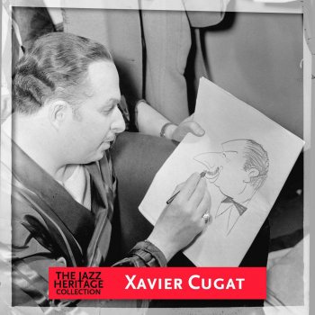 Xavier Cugat Mama Eu Quero (I Want My Mama) [with Carmen Castillo]