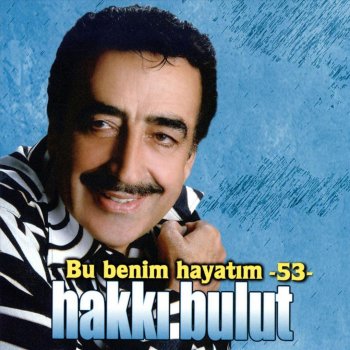 Hakkı Bulut Sus Kalbim Sus