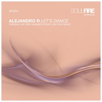 Kultrun feat. Alejandro R Let's Dance - Kultrun Remix