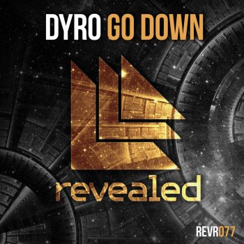 Dyro Go Down