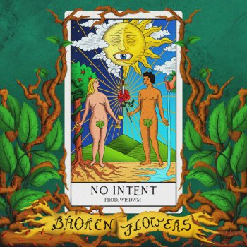 No Intent Broken Flowers (feat. Wisdwm)