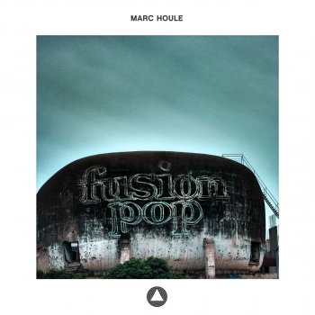 Marc Houle Fusion Pop