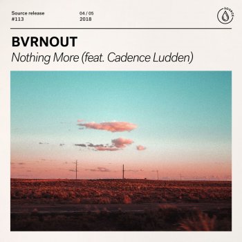 BVRNOUT feat. Cadence Ludden Nothing More