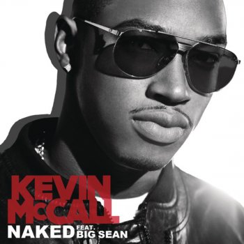 Kevin McCall feat. Big Sean Naked