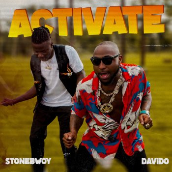 Stonebwoy feat. Davido Activate