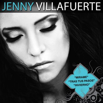 Jenny Villafuerte Tras Tus Pasos