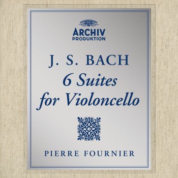 Pierre Fournier Suite for Cello Solo No. 2 in D Minor, BWV 1008: IV. Sarabande