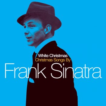 Frank Sinatra & The Bobby Tucker Singers White Christmas