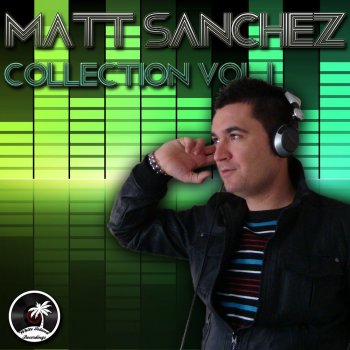 Matt Sanchez Open To The Sun - Original Mix