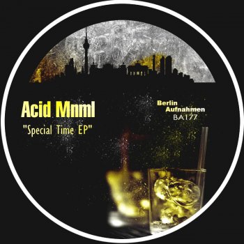 Исполнитель Acid Mnml, альбом Special Time EP