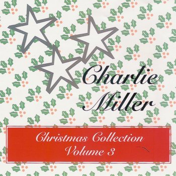 Charlie Miller Star of Bethlehem