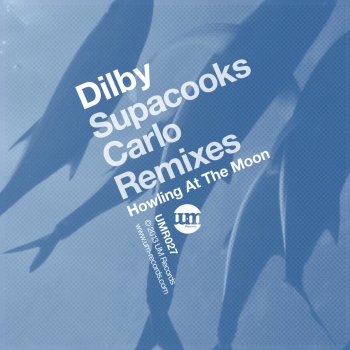 Dilby Howling At the Moon (Carlo Remix)