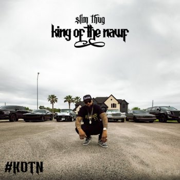 Slim Thug feat. Killa Kyleon King Sh*t