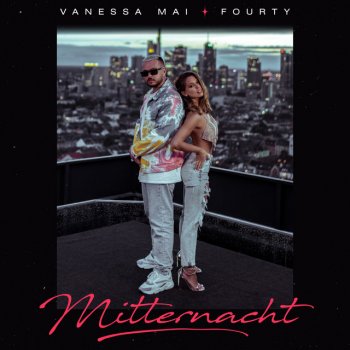 Vanessa Mai feat. FOURTY Mitternacht