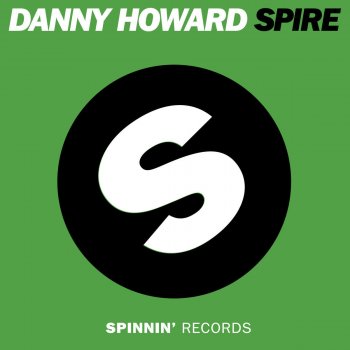 Danny Howard Spire - Original Mix