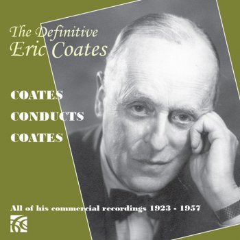 Исполнитель Eric Coates, альбом The Definitive Eric Coates